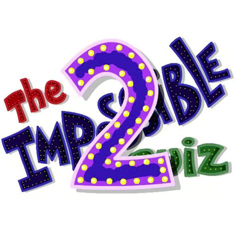 THE IMPOSSIBLE QUIZ 2 .